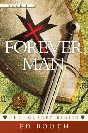 Forever Man de Ed Booth