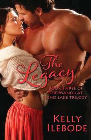 The Legacy de Kelly Ilebode