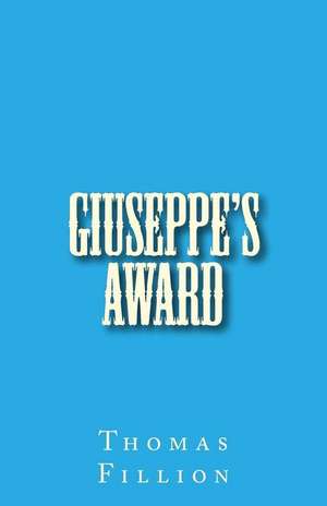 Giuseppe's Award de Thomas Fillion