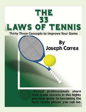 The 33 Laws of Tennis de Joseph Correa