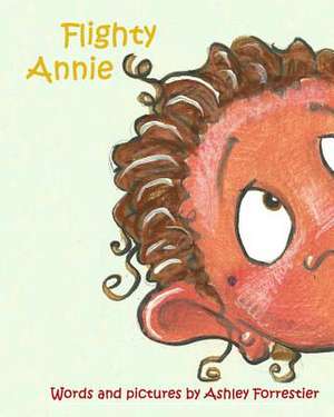 Flighty Annie de Ashley Forrestier