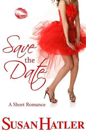 Save the Date de Susan Hatler