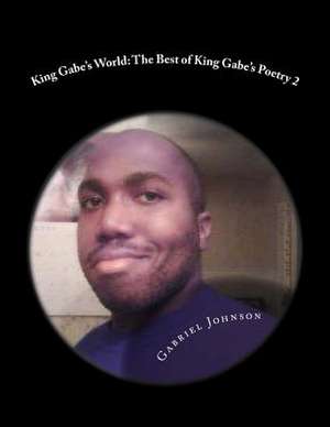 King Gabe's World de Gabriel Johnson