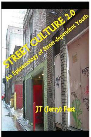 Street Culture 2.0 de Jt (Jerry) Fest