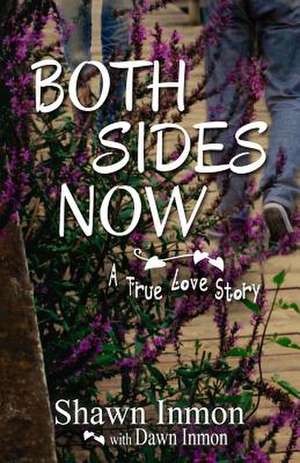 Both Sides Now de Shawn Inmon