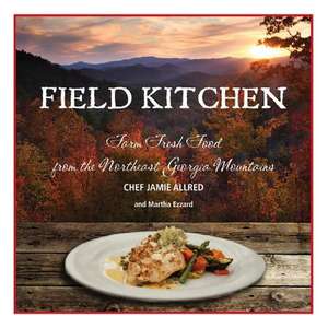 Field Kitchen de Jamie Allred