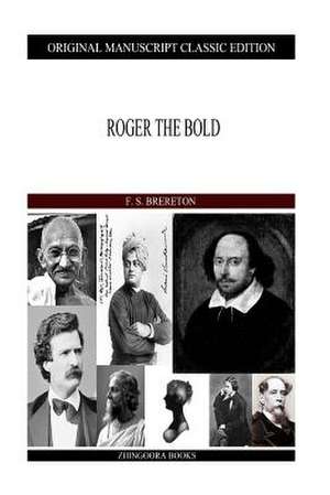 Roger the Bold de F. S. Brereton