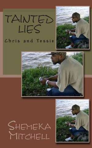 Tainted Lies de Shemeka Mitchell