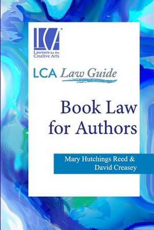 Book Law for Authors de Mary Hutchings Reed