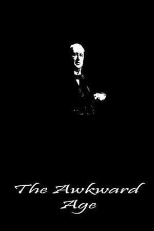 The Awkward Age de Henry James