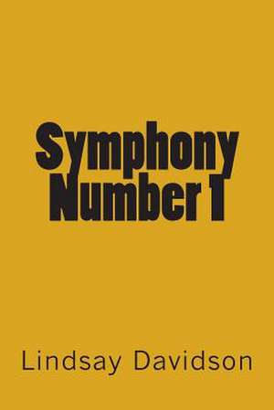 Symphony Number 1 de Lindsay S. Davidson