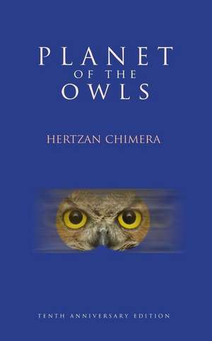 Planet of the Owls de Mike Philbin