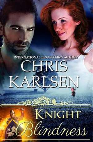 Knight Blindness de Chris Karlsen