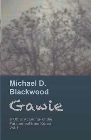 Gawie de Michael D. Blackwood