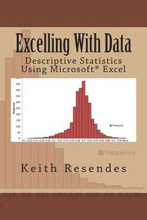 Excelling with Data de Keith Resendes