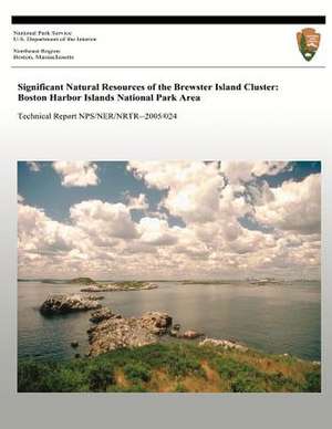 Significant Natural Resources of the Brewster Island Cluster de Mary K. Foley