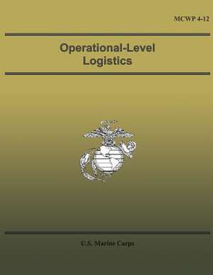 Operational-Level Logistics de U. S. Marine Corps