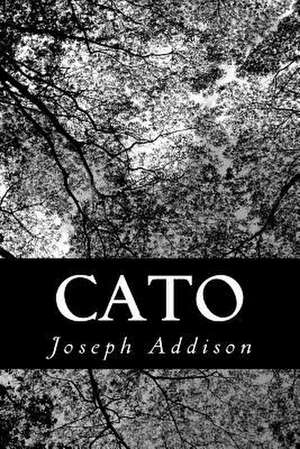 Cato de Joseph Addison