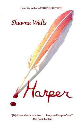 Harper de Shawna Walls