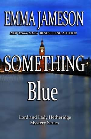 Something Blue de Emma Jameson