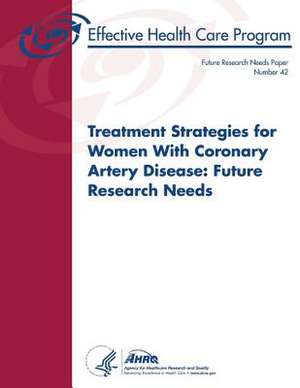 Treatment Strategies for Women with Coronary Artery Disease de U. S. Department of Heal Human Services