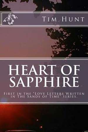 Heart of Sapphire de Tim Hunt