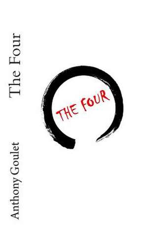 The Four de Anthony Goulet