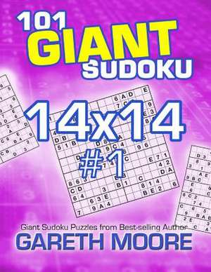 101 Giant Sudoku 14x14 #1 de Gareth Moore