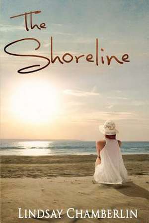 The Shoreline de Lindsay Chamberlin