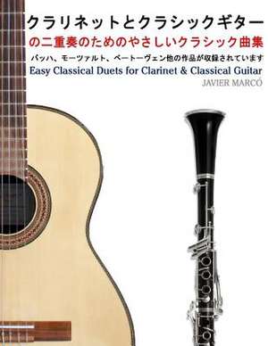 Easy Classical Duets for Clarinet & Classical Guitar de Javier Marco