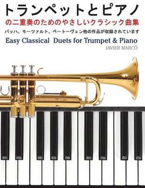 Easy Classical Duets for Trumpet & Electric Guitar de Javier Marco