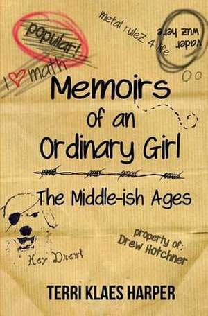 Memoirs of an Ordinary Girl de Terri Klaes Harper