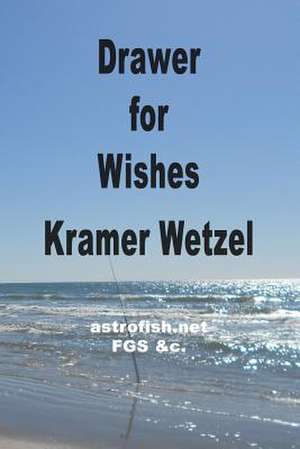 Drawer for Wishes de Kramer Wetzel Fgs