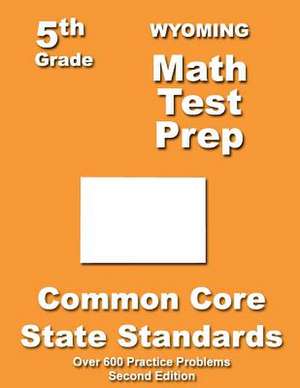 Wyoming 5th Grade Math Test Prep de Teachers' Treasures