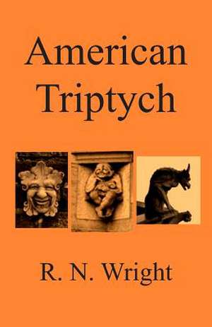 American Triptych de R. N. Wright