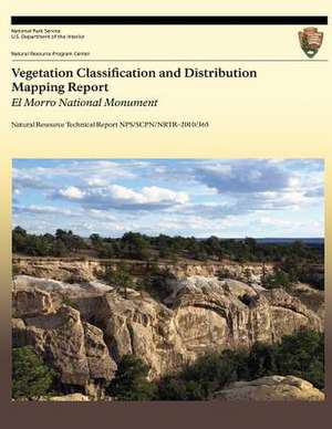 Vegetation Classification and Distribution Mapping Report de National Park Service