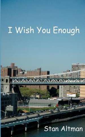 I Wish You Enough de Stan Altman