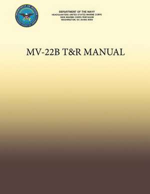 Mv-22b T&r Manual de Department of the Navy