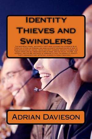 Identity Thieves and Swindlers de Adrian A. Davieson