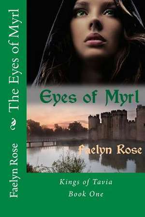 The Eyes of Myrl de Faelyn Rose