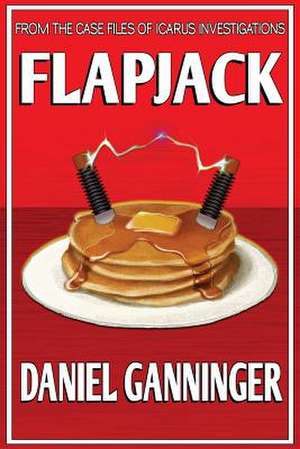 Flapjack de Daniel Ganninger