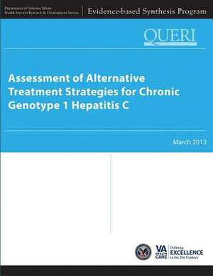 Assessment of Alternative Treatment Strategies for Chronic Genotype 1 Hepatitis C de Department Of Veterans Affairs