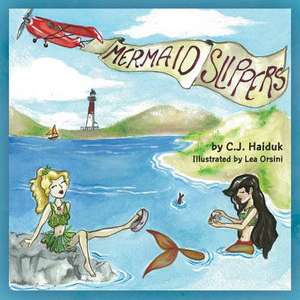 Mermaid Slippers de C. J. Haiduk