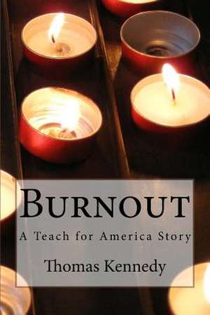 Burnout de Thomas Kennedy