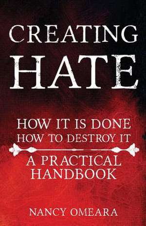 Creating Hate