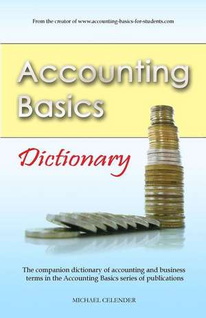 Accounting Basics de Michael a. Celender