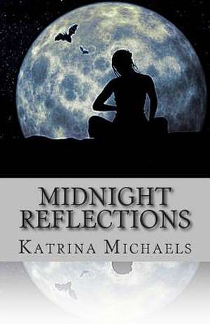 Midnight Reflections de Katrina Michaels