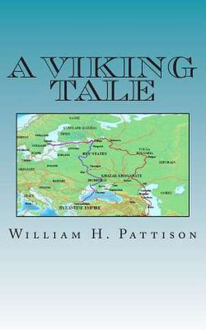 A Viking Tale de William H. Pattison