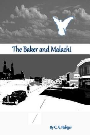 The Baker and Malachi de C. a. Fiebiger