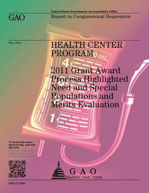Health Center Program de U S Government Accountability Office